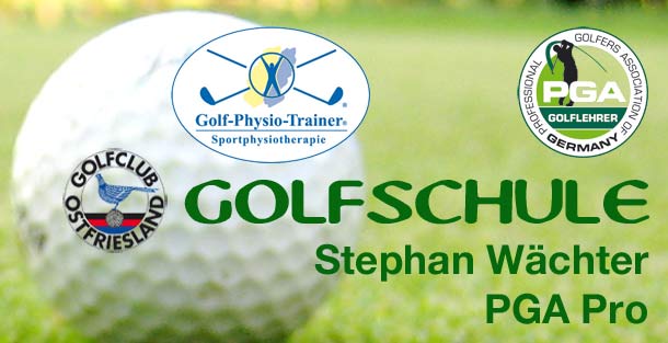 Golfschule Stephan Wächter, GC Ostfriesland, PGA Pro, Grad. 1